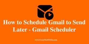 How to Schedule Gmail to Send Later