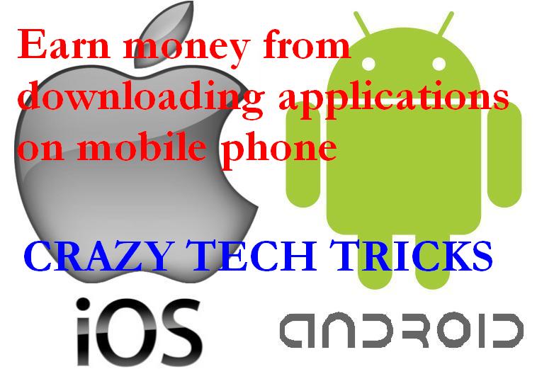 earn money from downloading applications