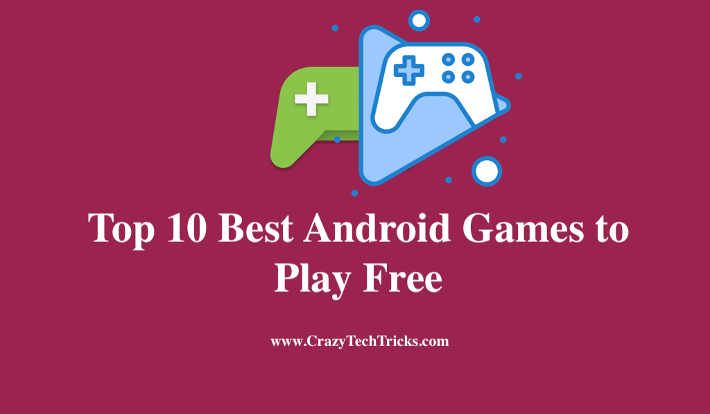 Best Android Games to Play