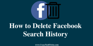 How to Delete your Facebook Search History