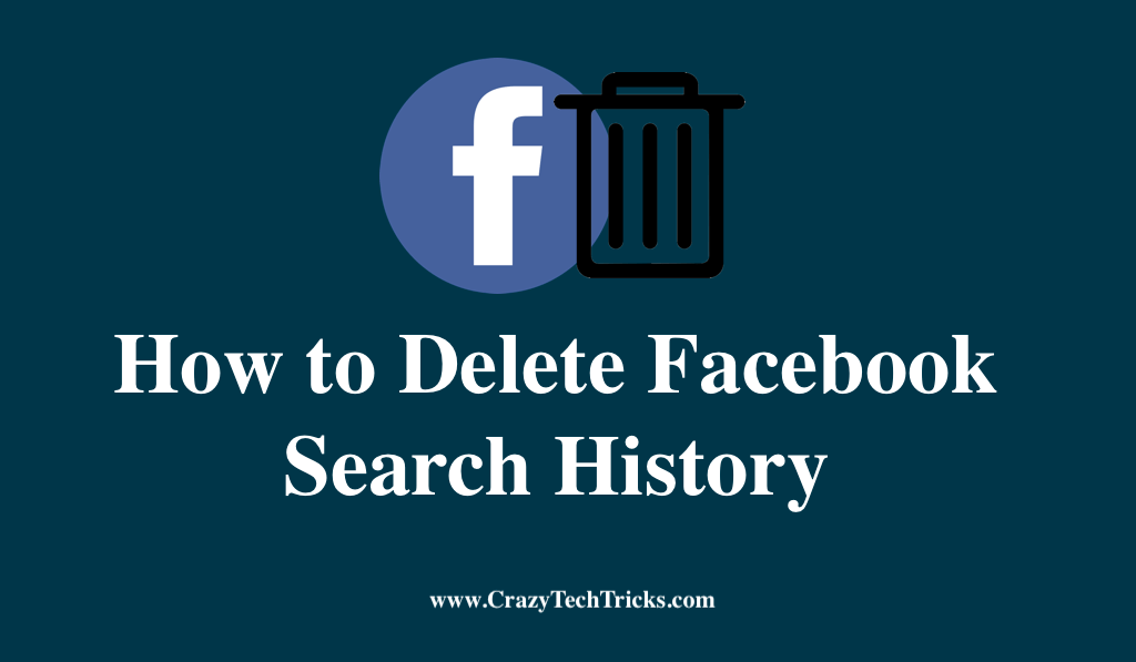 How to Delete your Facebook Search History 