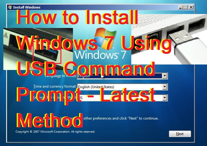How to Install Windows 7 Using USB Command Prompt - Latest Method
