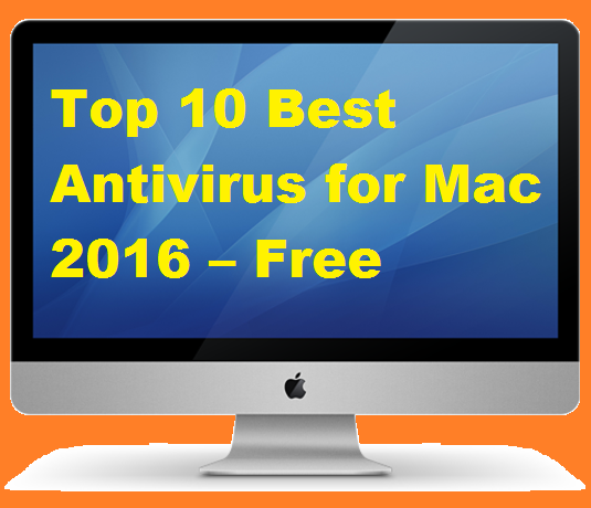 Top 10 Best Antivirus for Mac 2016 – Free 