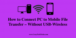How to Connect PC to Mobile File Transfer