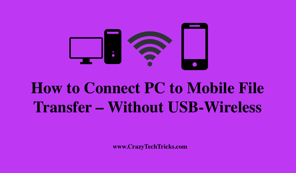 How to Connect PC to Mobile File Transfer