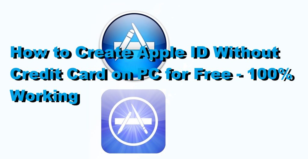 How to Create Apple ID Without Credit Card on PC for Free - 100% Working