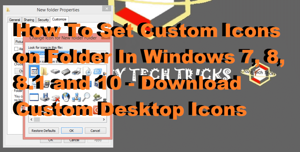 How To Set Custom Icons on Folder In Windows 7, 8, 8.1 and 10 - Download Custom Desktop Icons
