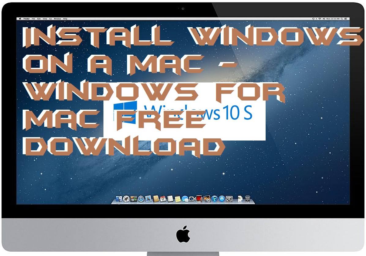 how to install windows on mac for free