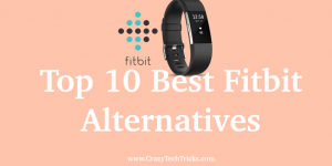 Best Fitbit Alternatives