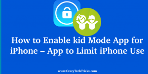 How to Enable kid Mode App for iPhone