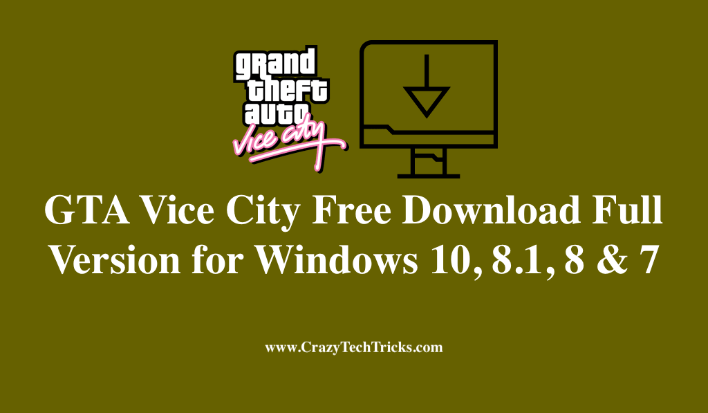 [Updated 2018] GTA Vice City Free Download Full Version for Windows 10