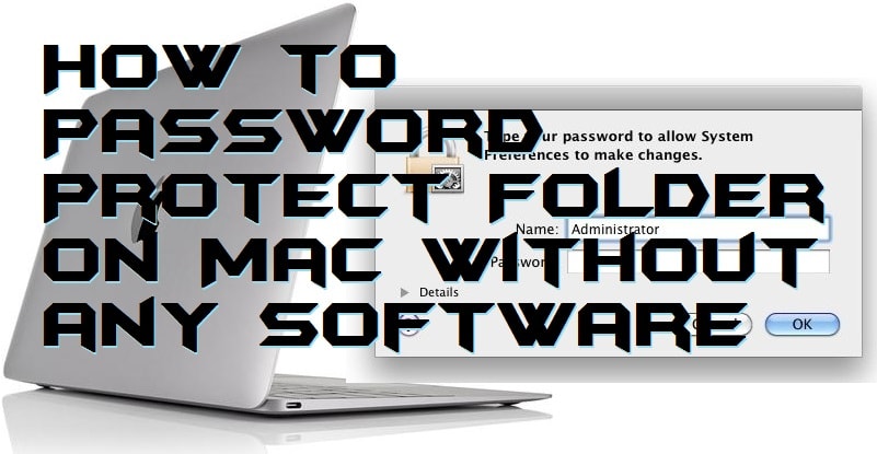How to Password Protect Folder on Mac Without any Software