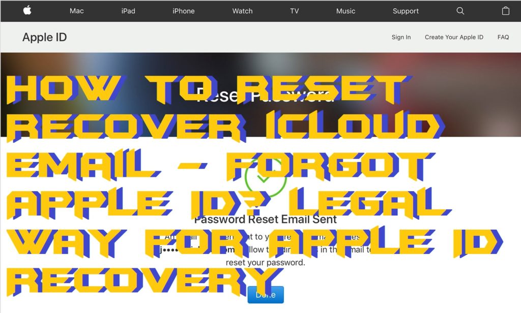 How to Reset-Recover iCloud Email - Forgot Apple ID Legal Way for Apple ID Recovery