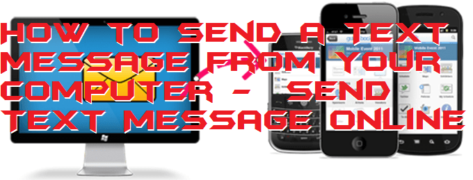 How to Send a Text Message from your Computer - Send Text Message Online
