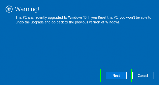 a warning will be shown just click on Next button- How to Reset Windows 10 on PC-Laptop Without any Software- CD or Password