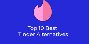 Best Tinder Alternatives