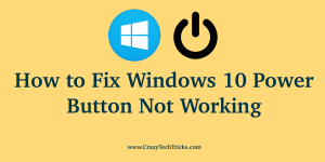 How to Fix Windows 10 Power Button