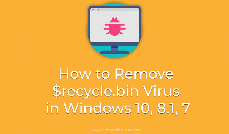  how to remove recycle bin virus in windows 10 8 1 7 crazy tech tricks