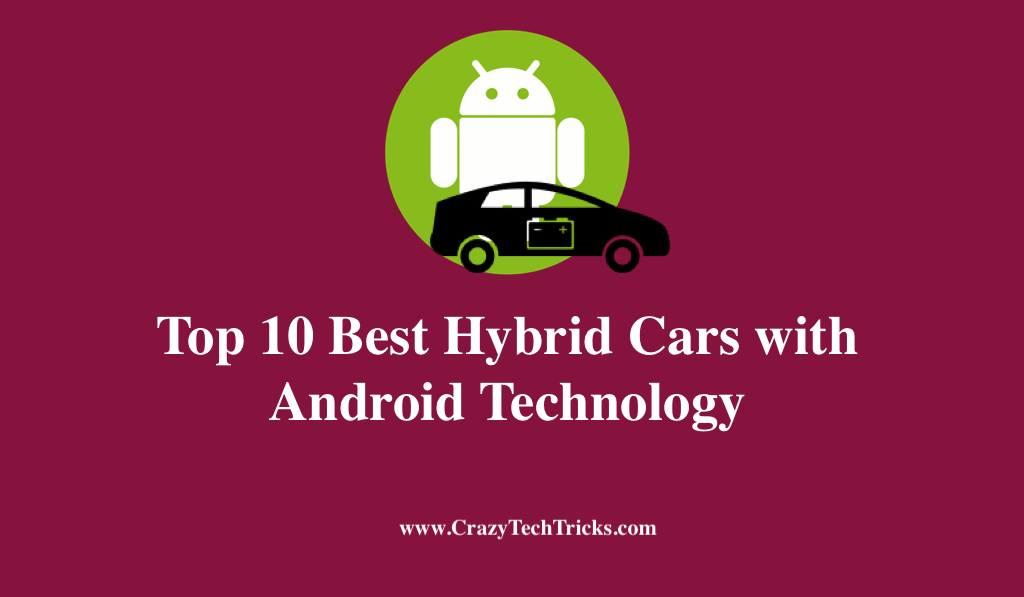 Best Hybrid Cars with Android Technology