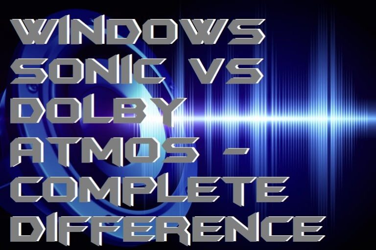 windows sonic vs dolby atmos