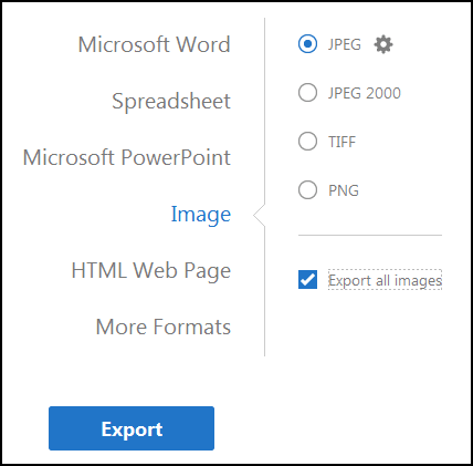 How to Save a PDF as a JPEG on Windows-Mac-Online â€“ Using Adobe Acrobat DC - click on Save As then click Image and click JPG.