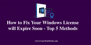How to Fix Your Windows License will Expire Soon