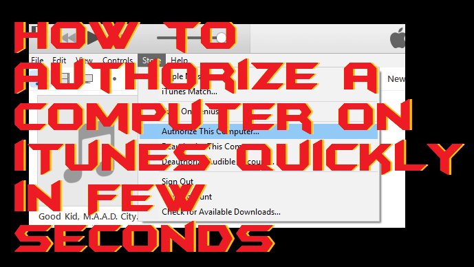 How to Authorize a Computer on iTunes Quickly in Few ...