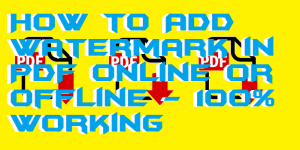 How to Add Watermark in PDF Online or Offline