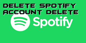 How to Delete Spotify Account - Permanently Delete
