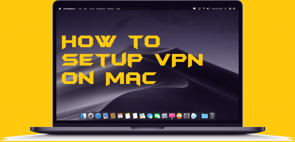 How to Setup VPN on Mac - Free VPN for MacBook