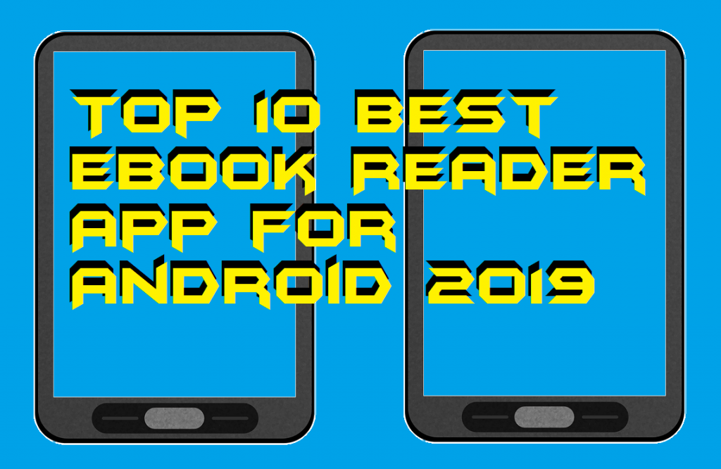 Top 10 Best eBook Reader App for Android 2019 Crazy Tech Tricks