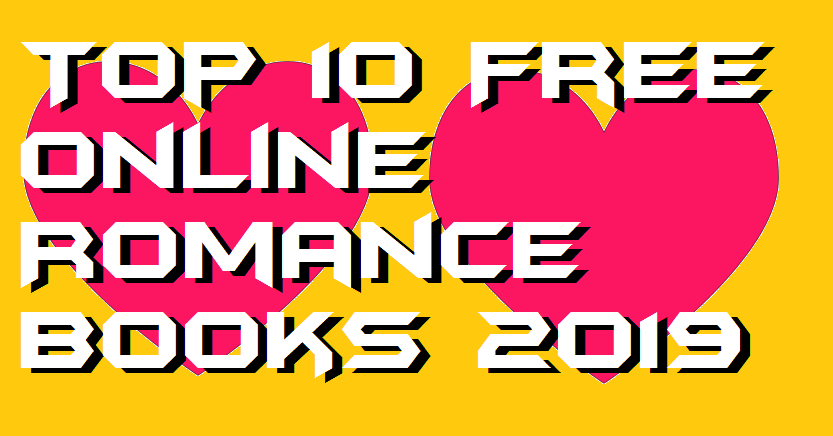Top 10 Free Online Romance Books 2019