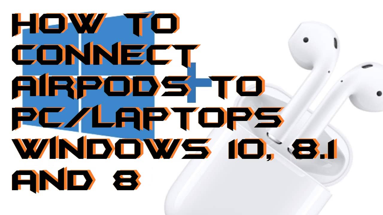 connecting airpods to a pc