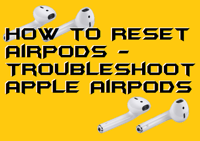 How to Reset AirPods - Troubleshoot Apple AirPods - Crazy Tech Tricks