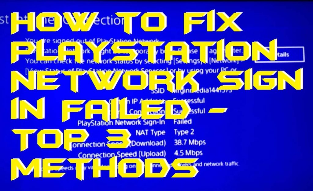 How to Fix PlayStation Network Sign in Failed - Top 3 Methods