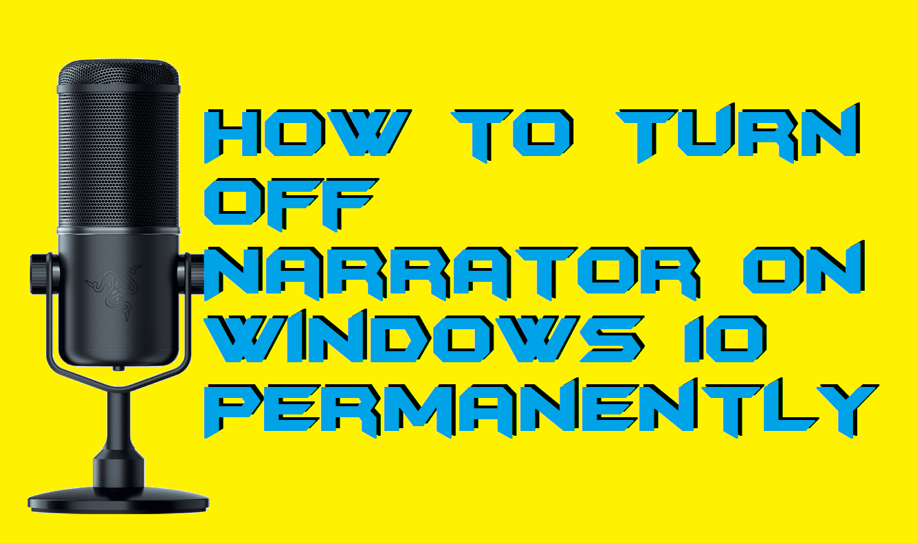 windows 10 narrator turn off