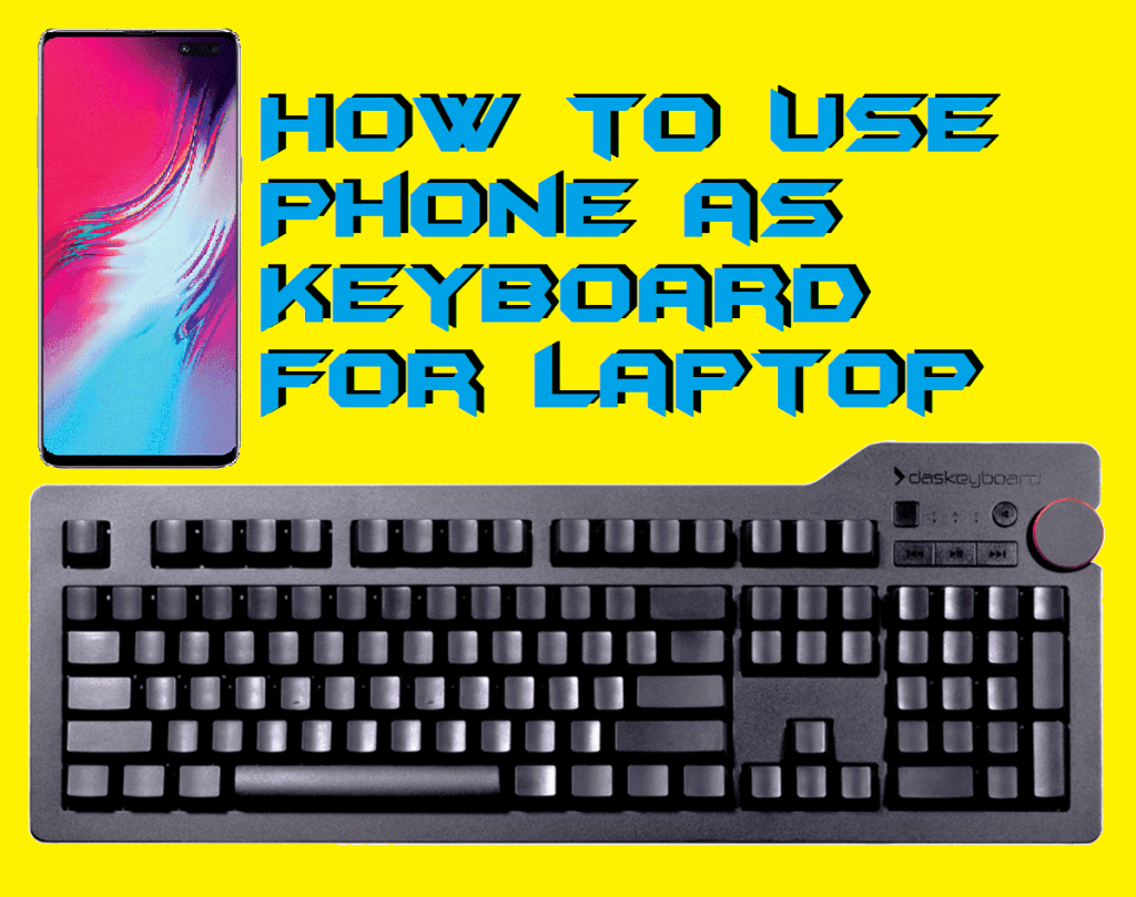 How to Use Phone as Keyboard For Laptop