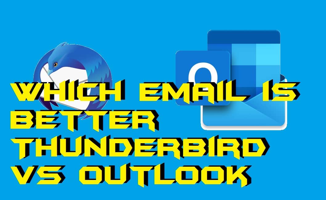 Что лучше outlook или thunderbird