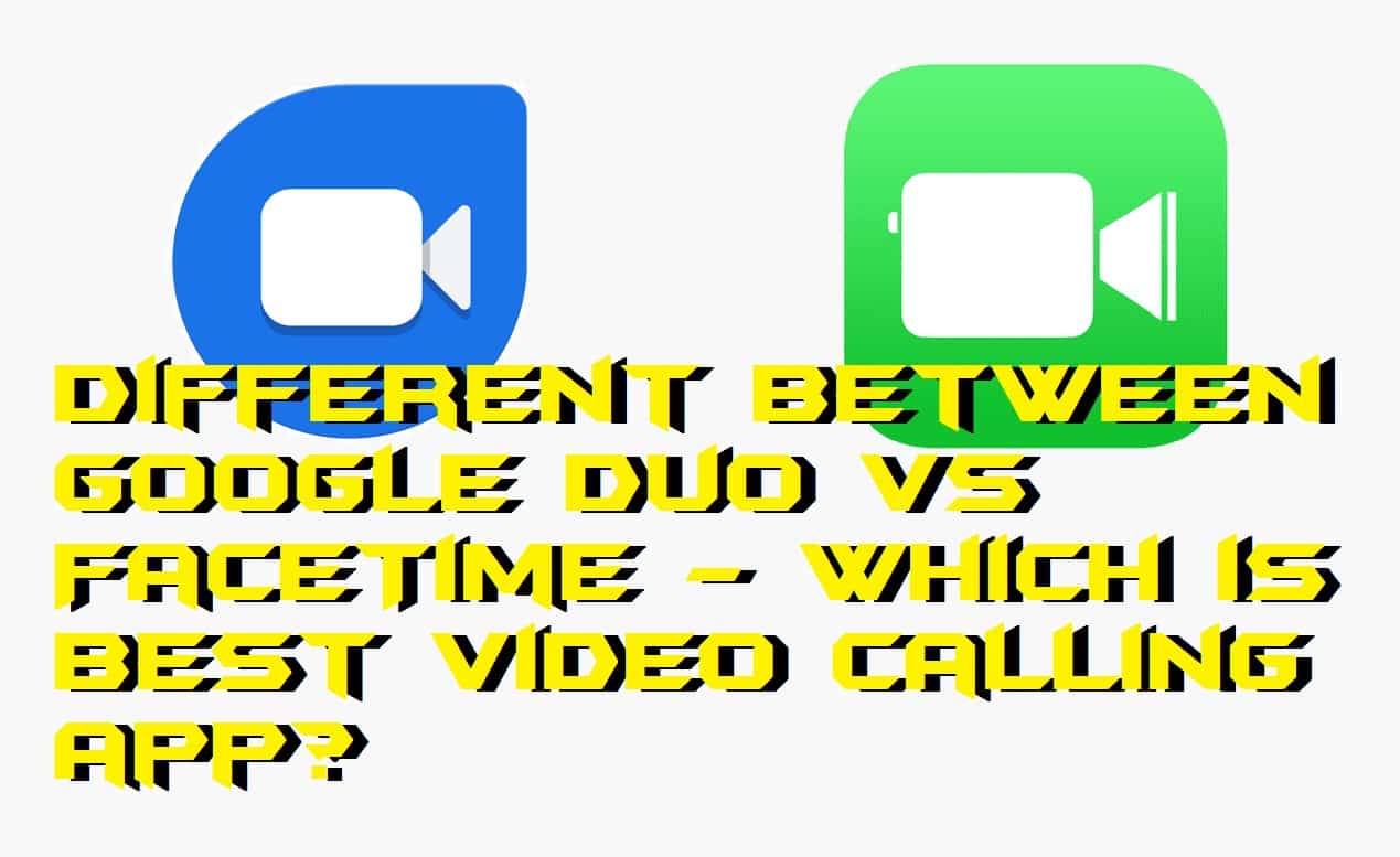 google duo vs facetime