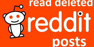 How to Read Deleted Reddit Posts
