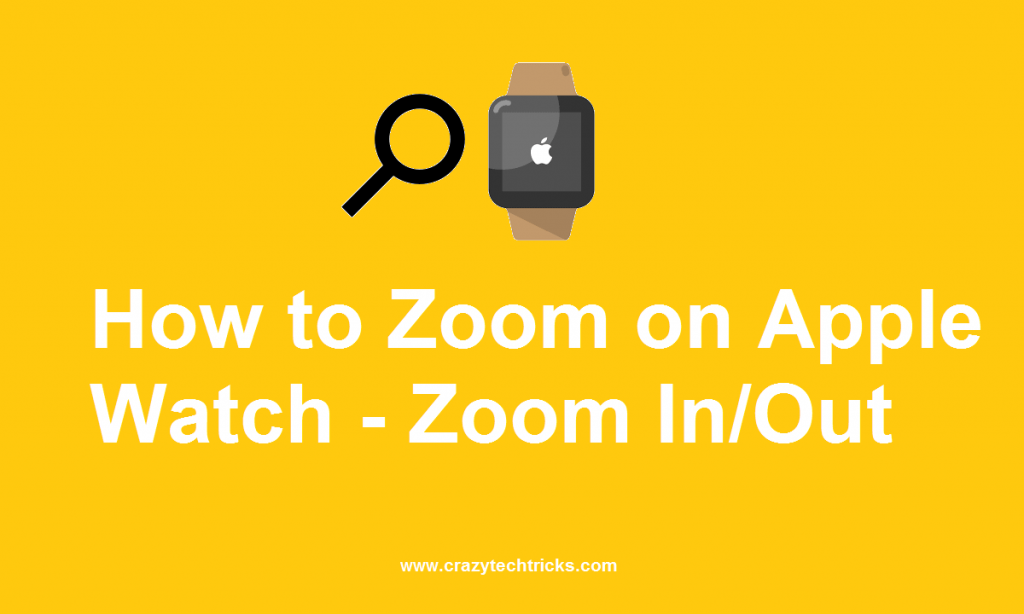 How to Zoom on Apple Watch 