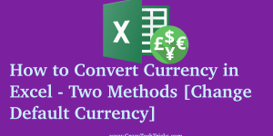 How to Convert Currency in Excel -