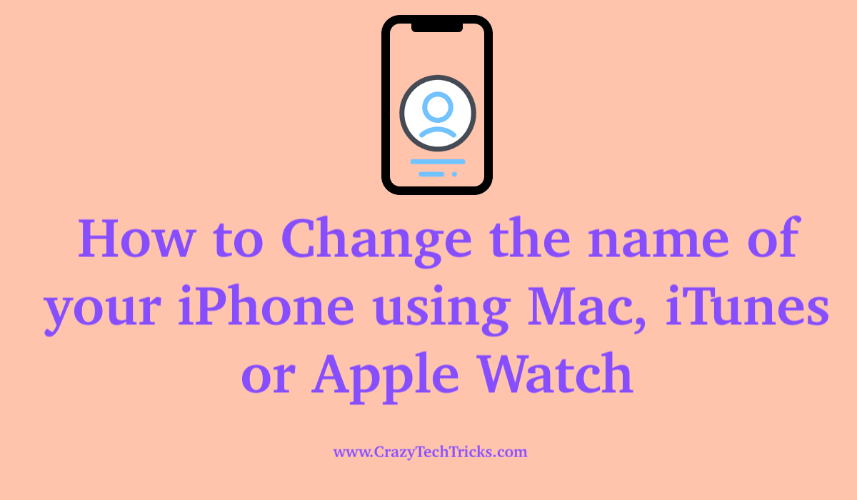 How to Change the name of your iPhone