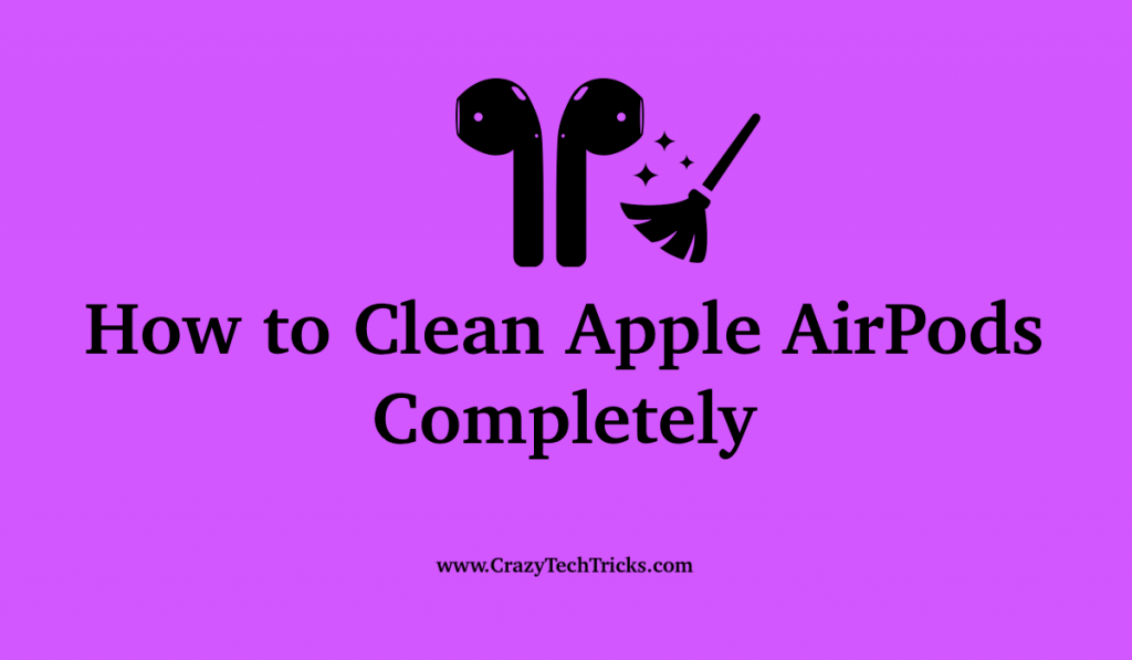 How to Clean Apple AirPods