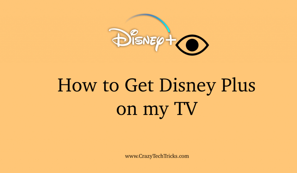 How to Get Disney Plus on my TV - Watch on Android, iOS & Smart TV - I Can't Get Disney Plus On My Tv