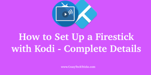 How to Set Up a Firestick with Kodi