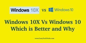 Windows 10X Vs Windows 10