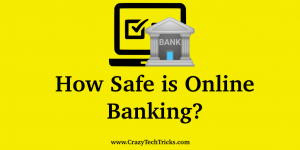 How Safe is Online Banking