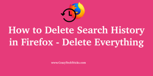How to Delete Search History in Firefox
