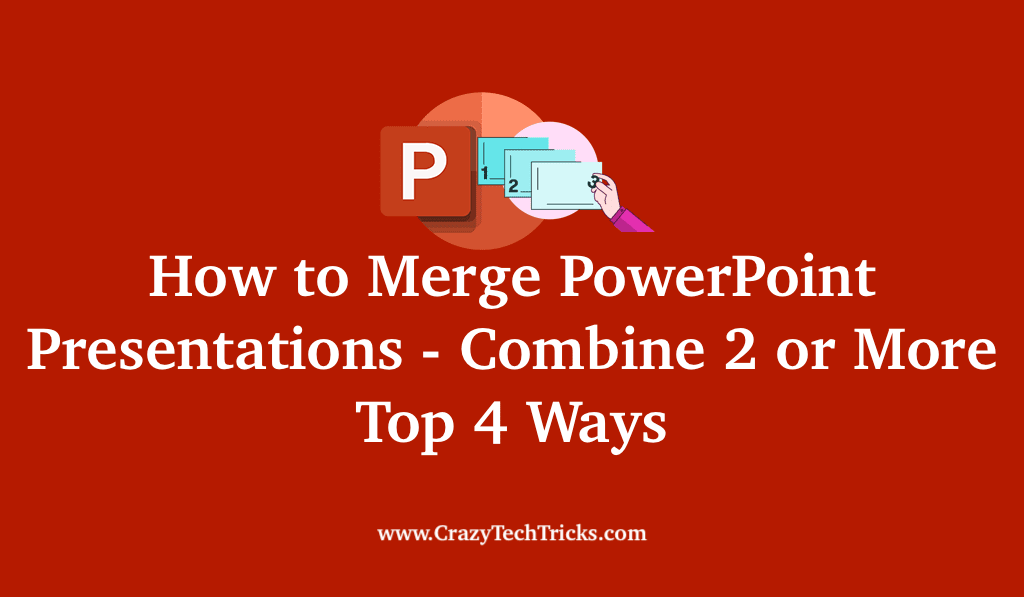 How to Merge PowerPoint Presentations